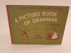 Baume, A Picture Book Of Grammar